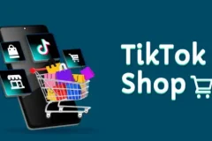 TikTok普通卖家新手入门指南：从开店到运营的全流程实操课程