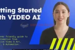AI人物视频制作实战教程：11节系统课程，从入门到精通（中英字幕）